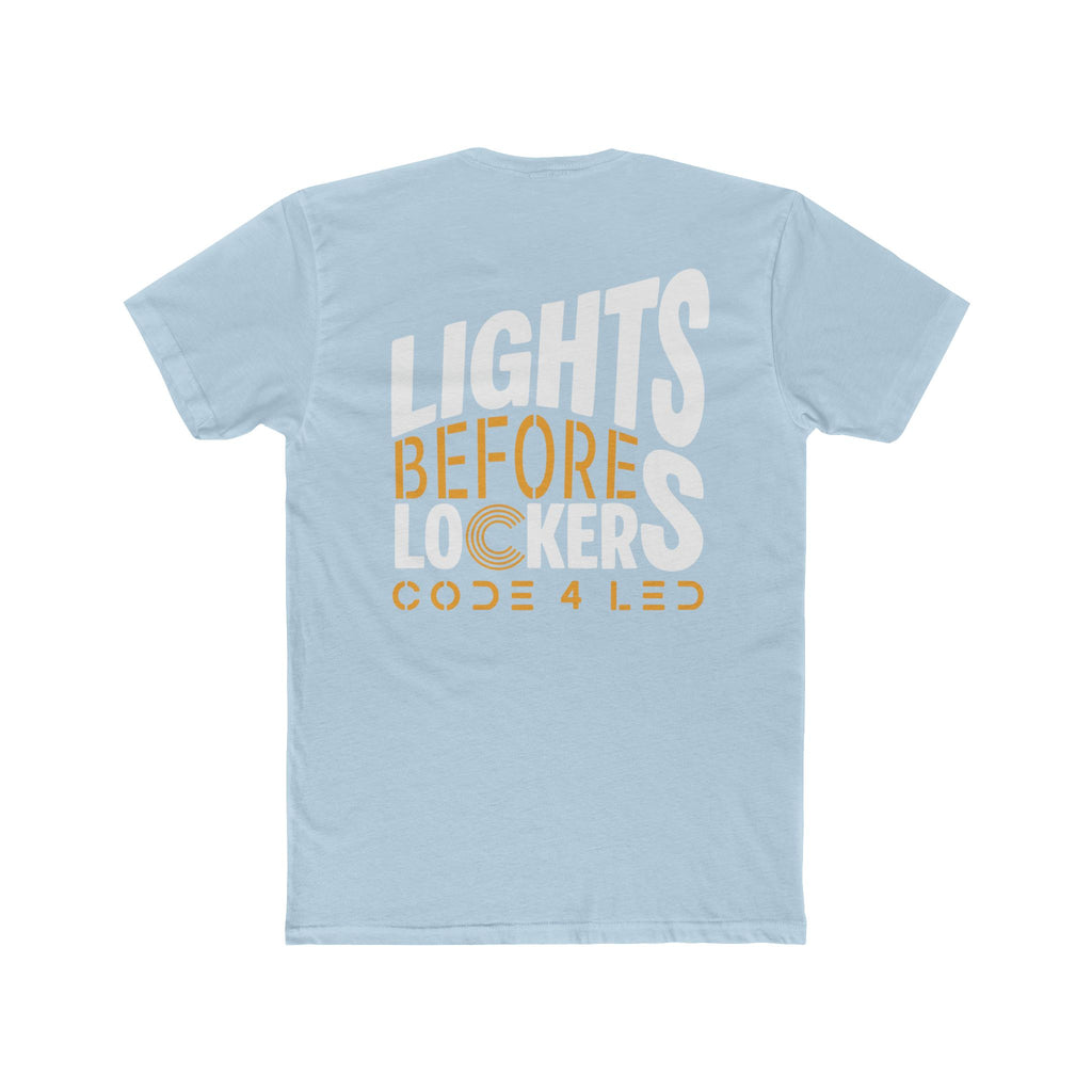 Code 4 LED "Lights before Lockers" T-Shirt