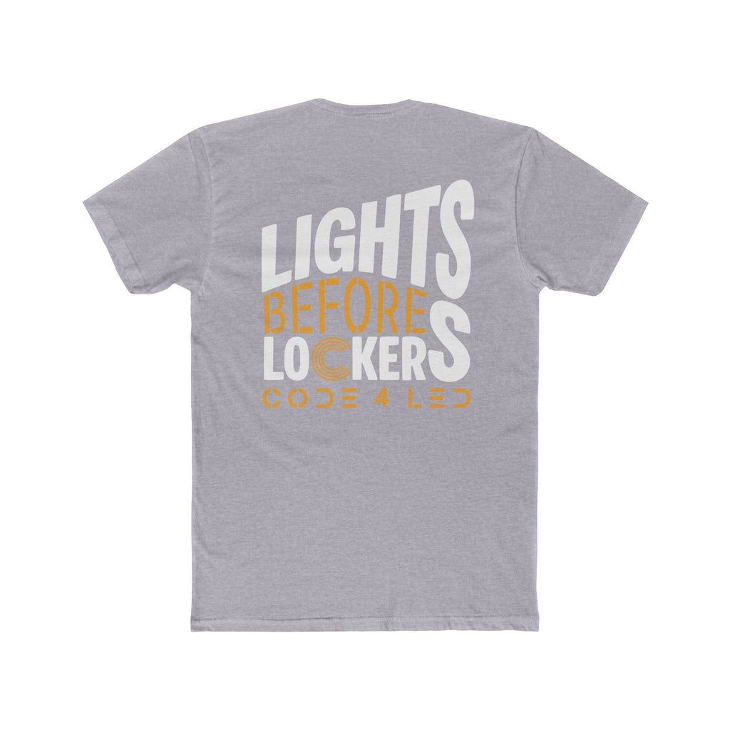 Code 4 LED "Lights before Lockers" T-Shirt